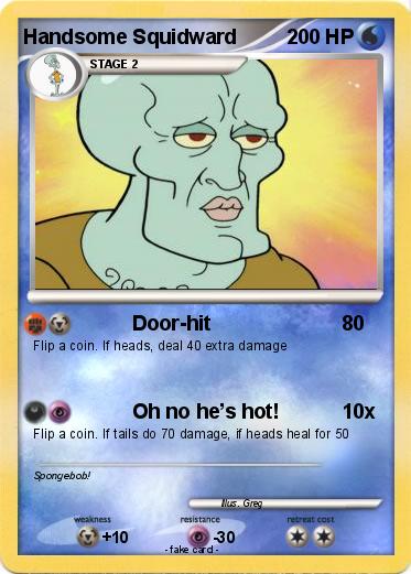 Pokemon Handsome Squidward