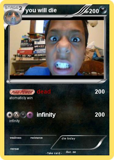 Pokemon you will die