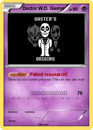 Pokemon Doctor W.D. Gaster