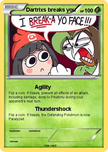 Pokemon Dartrixs breaks you