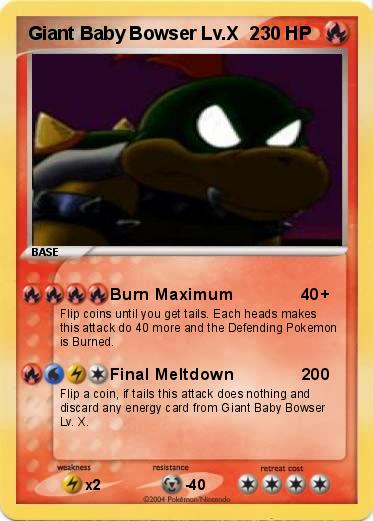 Pokemon Giant Baby Bowser Lv.X  2