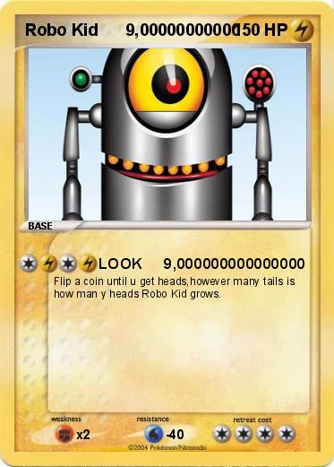Pokemon Robo Kid      9,00000000000