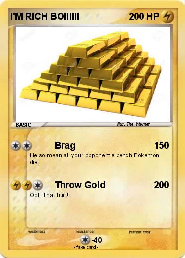 Pokemon I'M RICH BOIIIIII