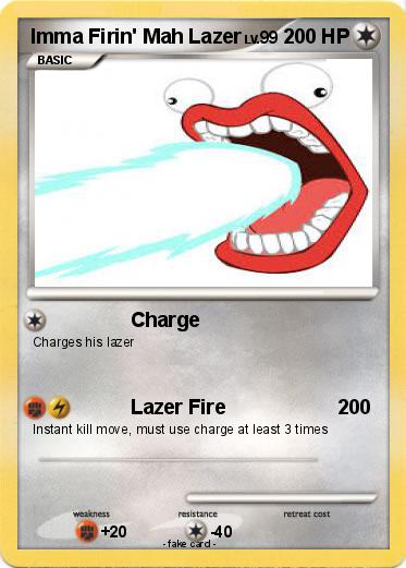Pokemon Imma Firin' Mah Lazer