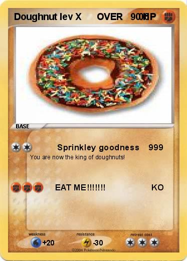 Pokemon Doughnut lev X      OVER      00