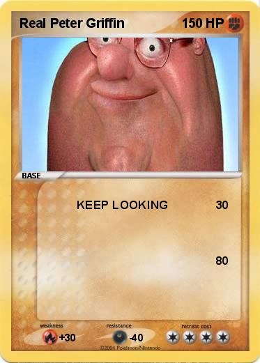 Pokemon Real Peter Griffin