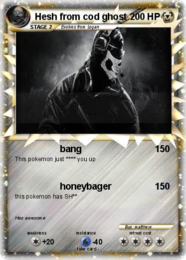 Pokemon Hesh from cod ghost