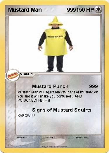 Pokemon Mustard Man                 999