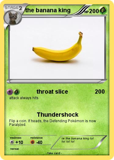 Pokemon the banana king