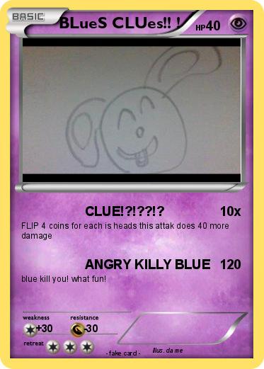 Pokemon BLueS CLUes!! !