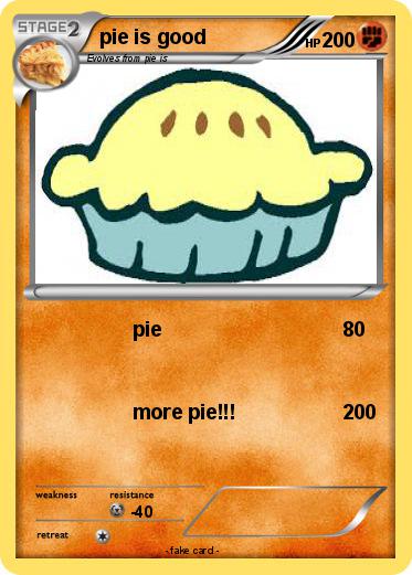 Pokemon pie is good