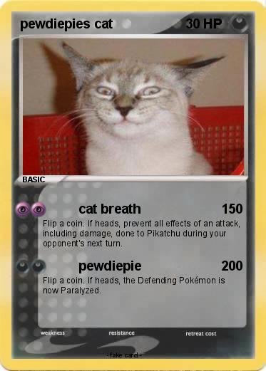 Pokemon pewdiepies cat