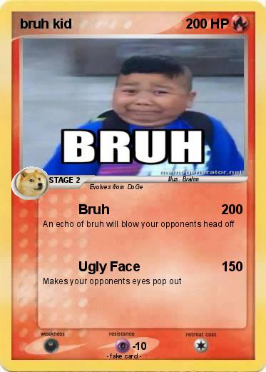 Pokemon bruh kid