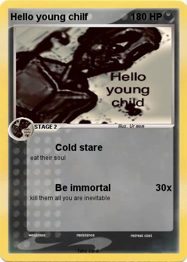 Pokemon Hello young chilf