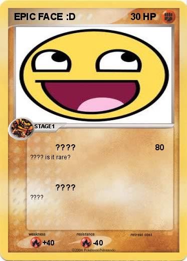 Pokemon EPIC FACE :D