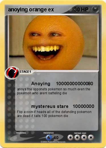 Pokemon anoying orange ex
