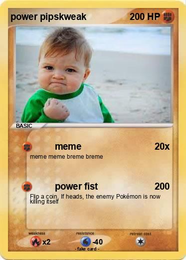 Pokemon power pipskweak