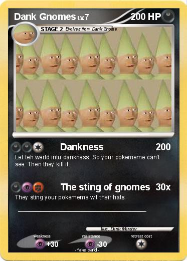 Pokemon Dank Gnomes