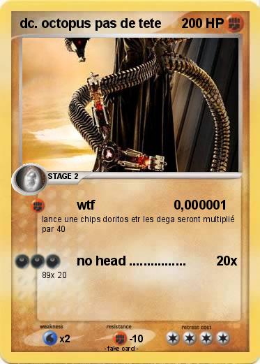 Pokemon dc. octopus pas de tete