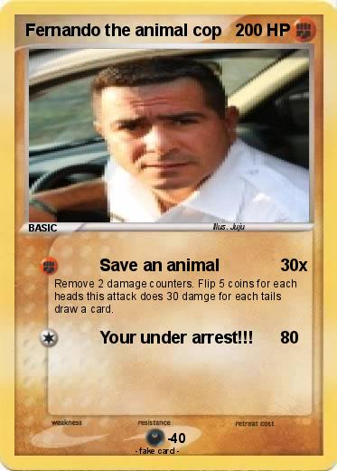 Pokemon Fernando the animal cop