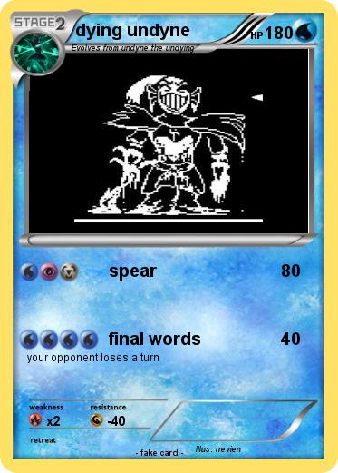Pokemon dying undyne