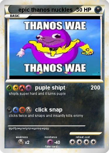 Pokemon epic thanos nuckles