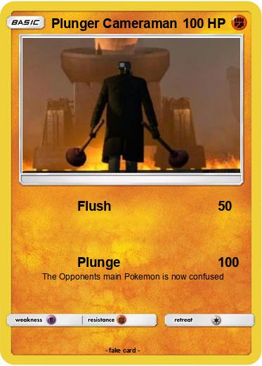 Pokemon Plunger Cameraman