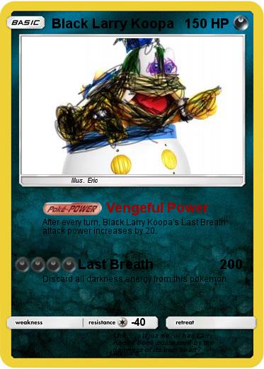 Pokemon Black Larry Koopa Pokemon Black Larry Koopa