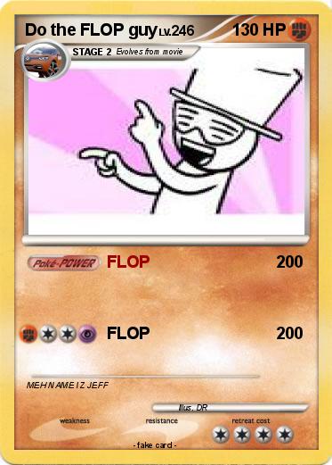 Pokemon Do the FLOP guy