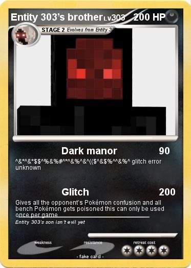 Pokemon Entity 303’s brother