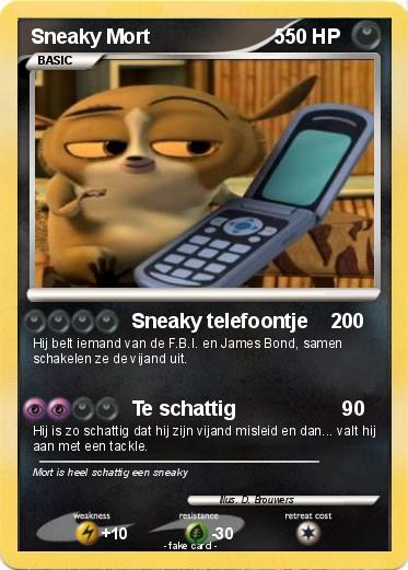 Pokemon Sneaky Mort                      5