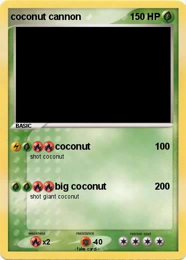 Pokemon coconut cannon