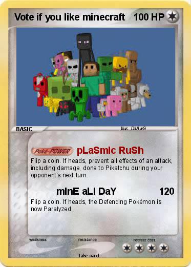 Pokemon Vote if you like minecraft