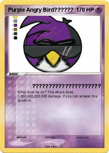 Pokemon Purple Angry Bird??????