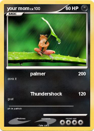 Pokemon your mom