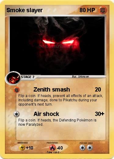 Pokemon Smoke slayer