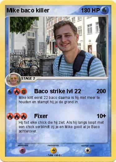 Pokemon Mike baco killer
