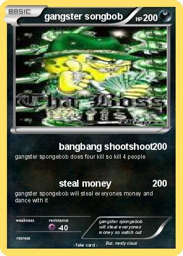 Pokemon gangster songbob