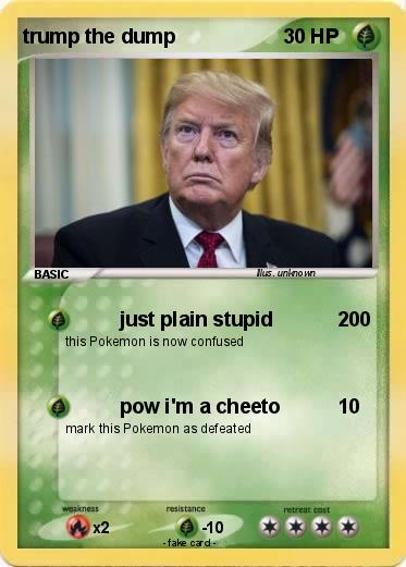 Pokemon trump the dump
