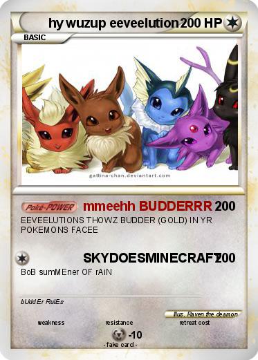 Pokemon hy wuzup eeveelution