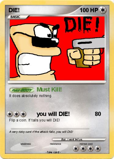 Pokemon DIE!