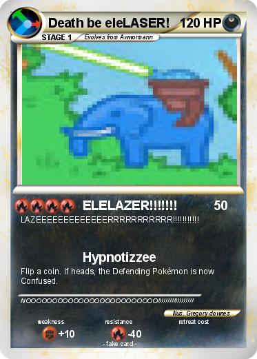 Pokemon Death be eleLASER!