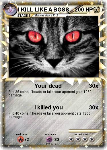 Pokemon I KILL LIKE A BOSS