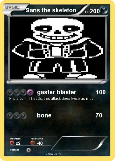 Pokemon Sans the skeleton