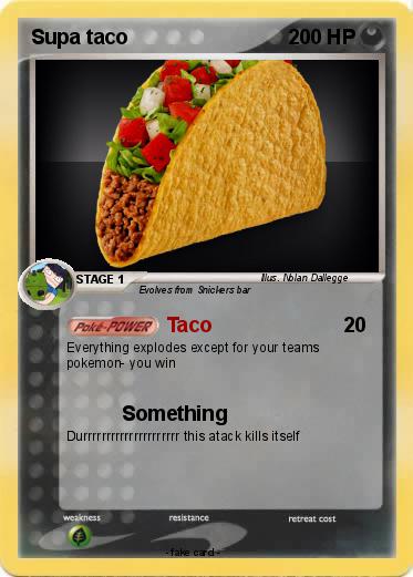 Pokemon Supa taco