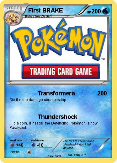 Pokemon First BRAKE