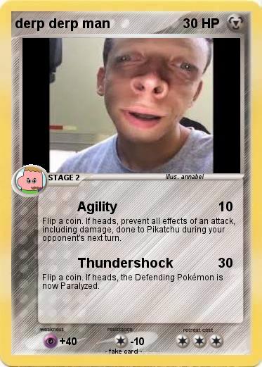 Pokemon derp derp man