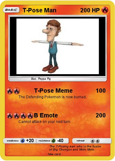 Pokemon T-Pose Man
