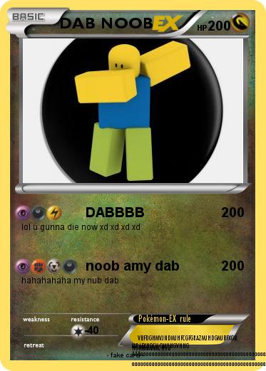 Pokemon Dab Noob - lol u noob roblox