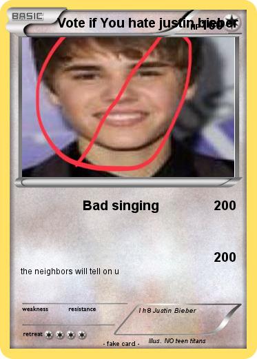 Pokemon Vote if You hate justin bieber